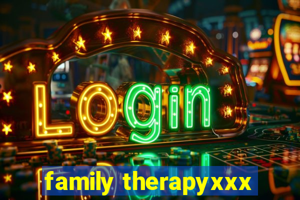 family therapyxxx